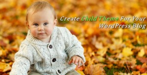 Create Child Theme in WordPress Without Plugins
