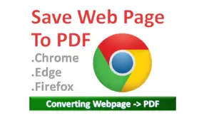 Save Web Page to PDF from Chrome, Edge, Firefox